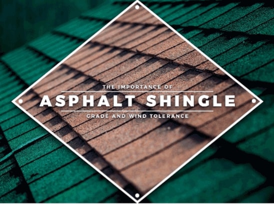Asphalt Shingle Grade and Wind Tolerance